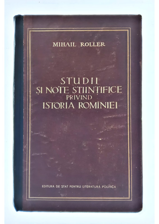 Studii și note științifice privind istoria Romîniei